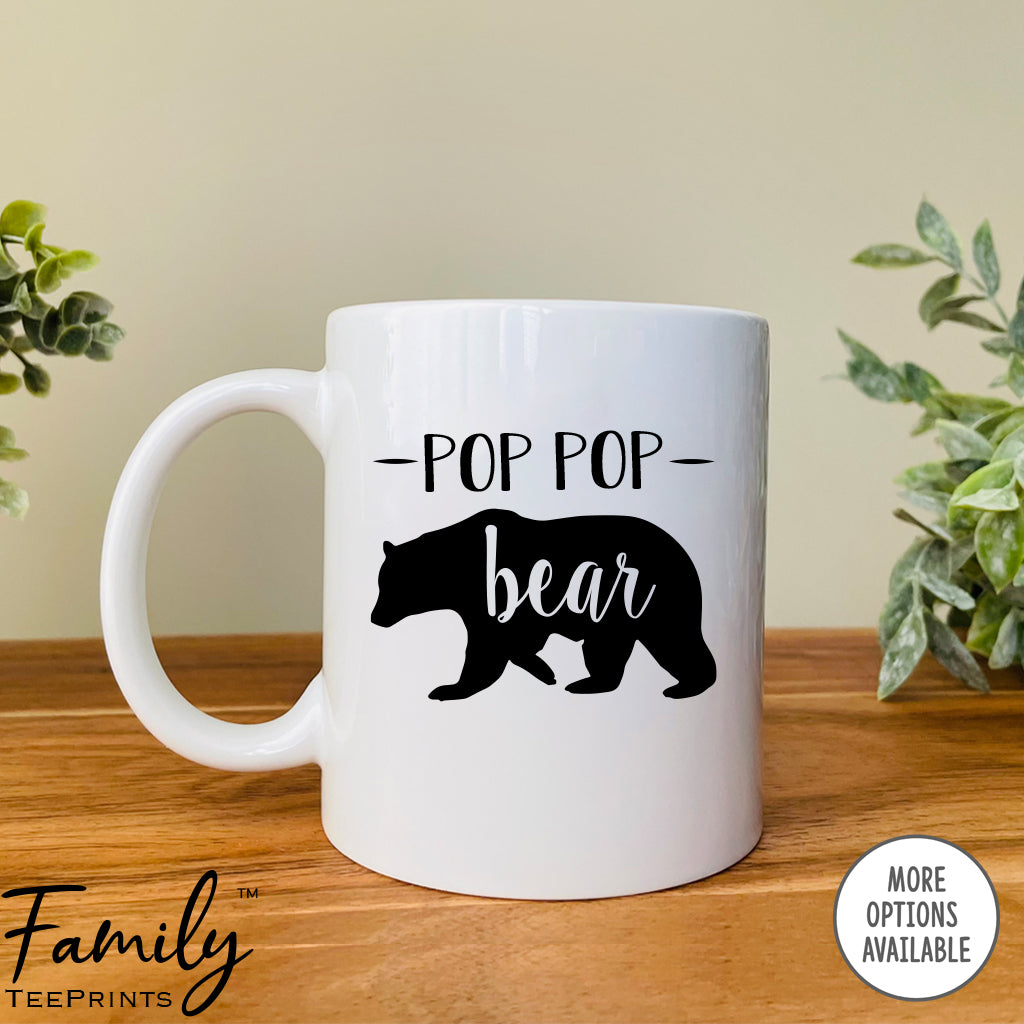 Pop Pop Bear - Coffee Mug - Gifts For Pop Pop - Pop Pop Coffee Mug - familyteeprints
