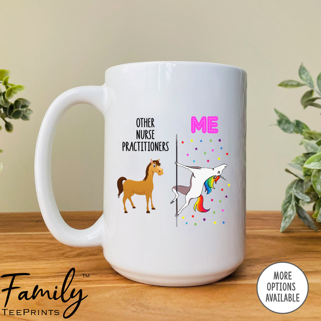 Other Nurse Practitioners Me - Coffee Mug - Gifts For Nurse Practitioner - Nurse Practitioner Coffee Mug - familyteeprints