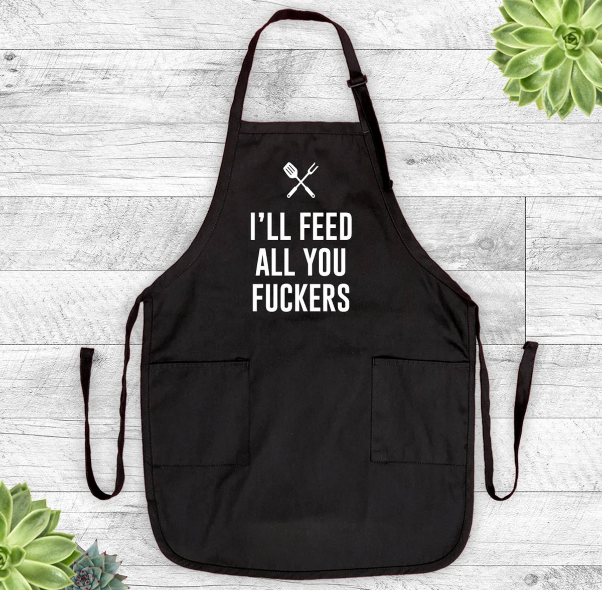 I'll Feed All You... - Grill Apron - Funny Apron - Funny Grill Apron - familyteeprints