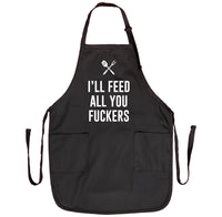 I'll Feed All You... - Grill Apron - Funny Apron - Funny Grill Apron - familyteeprints