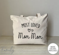 Most Loved Mom Mom - Zippered Tote Bag - Mom Mom Bag - Mom Mom Gift - familyteeprints