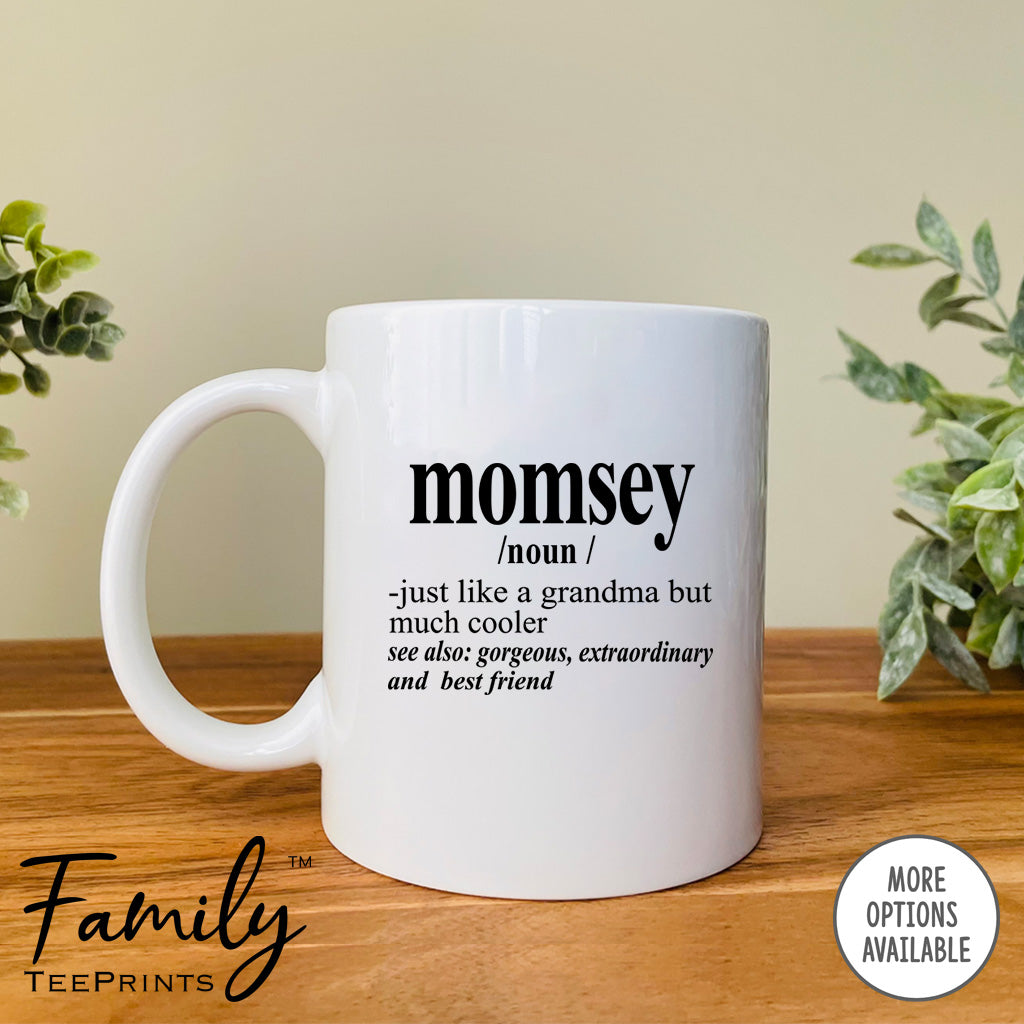 Momsey Noun - Coffee Mug - Funny Momsey Gift - New Momsey Mug - familyteeprints