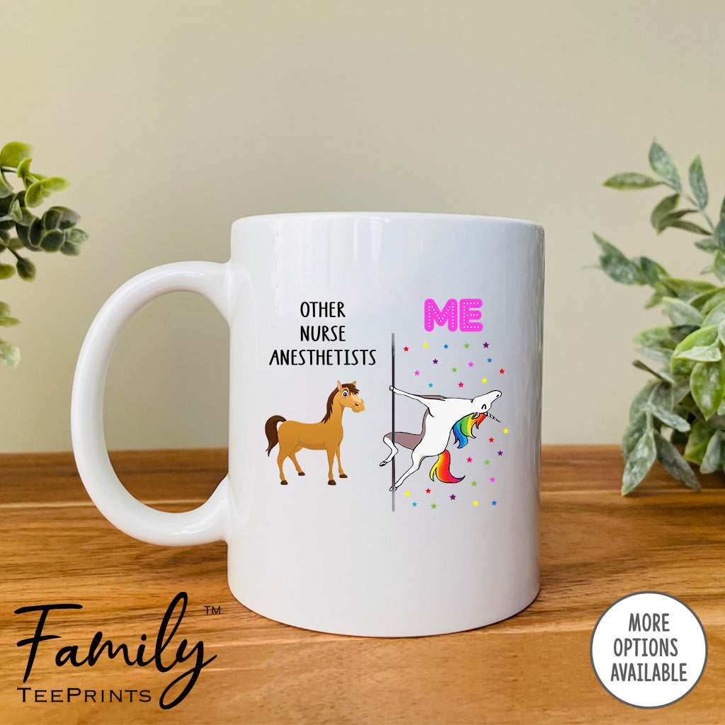 Other Nurse Anesthetists Me - Coffee Mug - Gifts For Nurse Anesthetist - Nurse Anesthetist Coffee Mug - familyteeprints