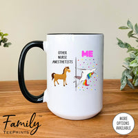 Other Nurse Anesthetists Me - Coffee Mug - Gifts For Nurse Anesthetist - Nurse Anesthetist Coffee Mug - familyteeprints
