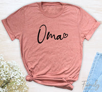 Oma Heart - Unisex T-shirt - Oma Shirt - Gift For New Oma - familyteeprints