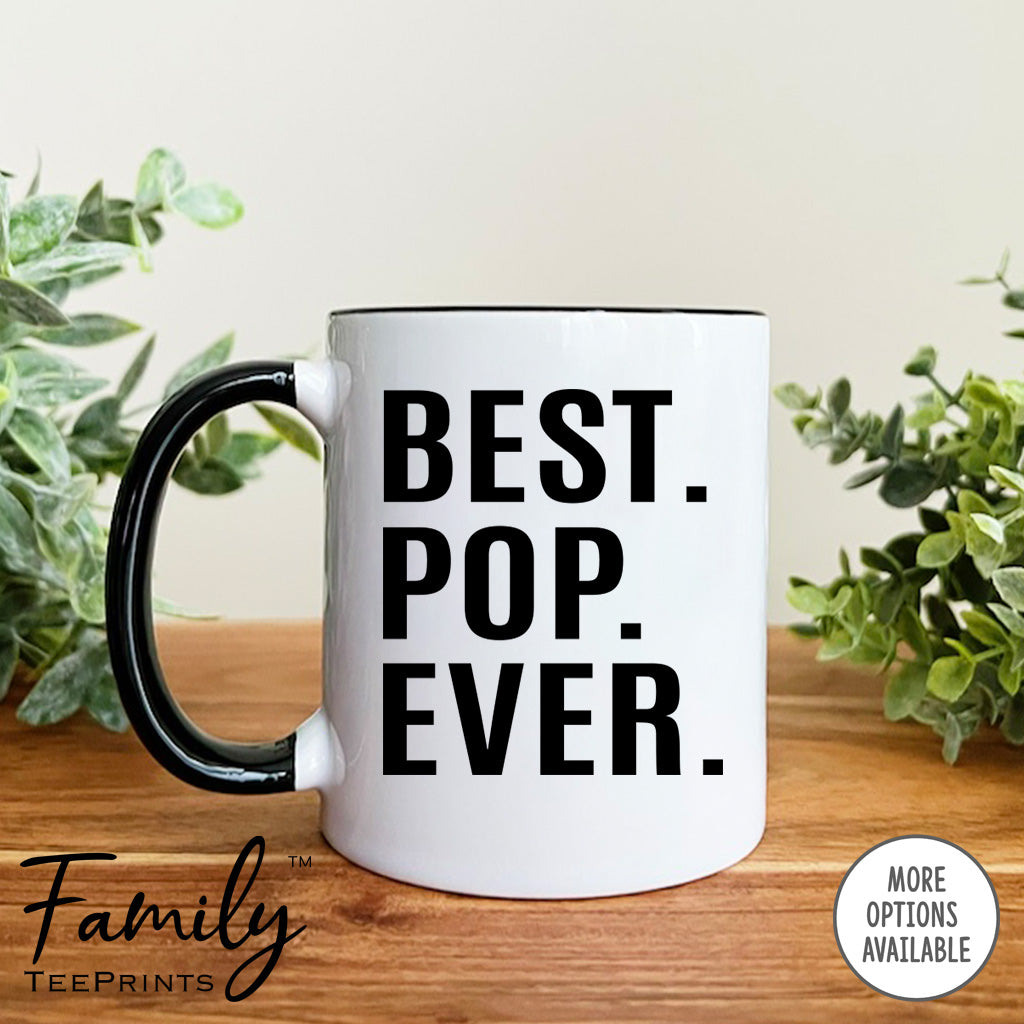 Best Pop Ever - Coffee Mug - PopGift - Pop Mug - familyteeprints