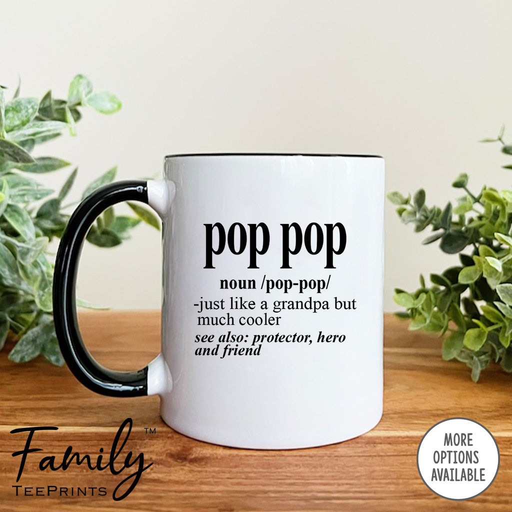 Pop Pop Noun - Coffee Mug - Funny Pop Pop Gift - New Pop Pop Mug - familyteeprints