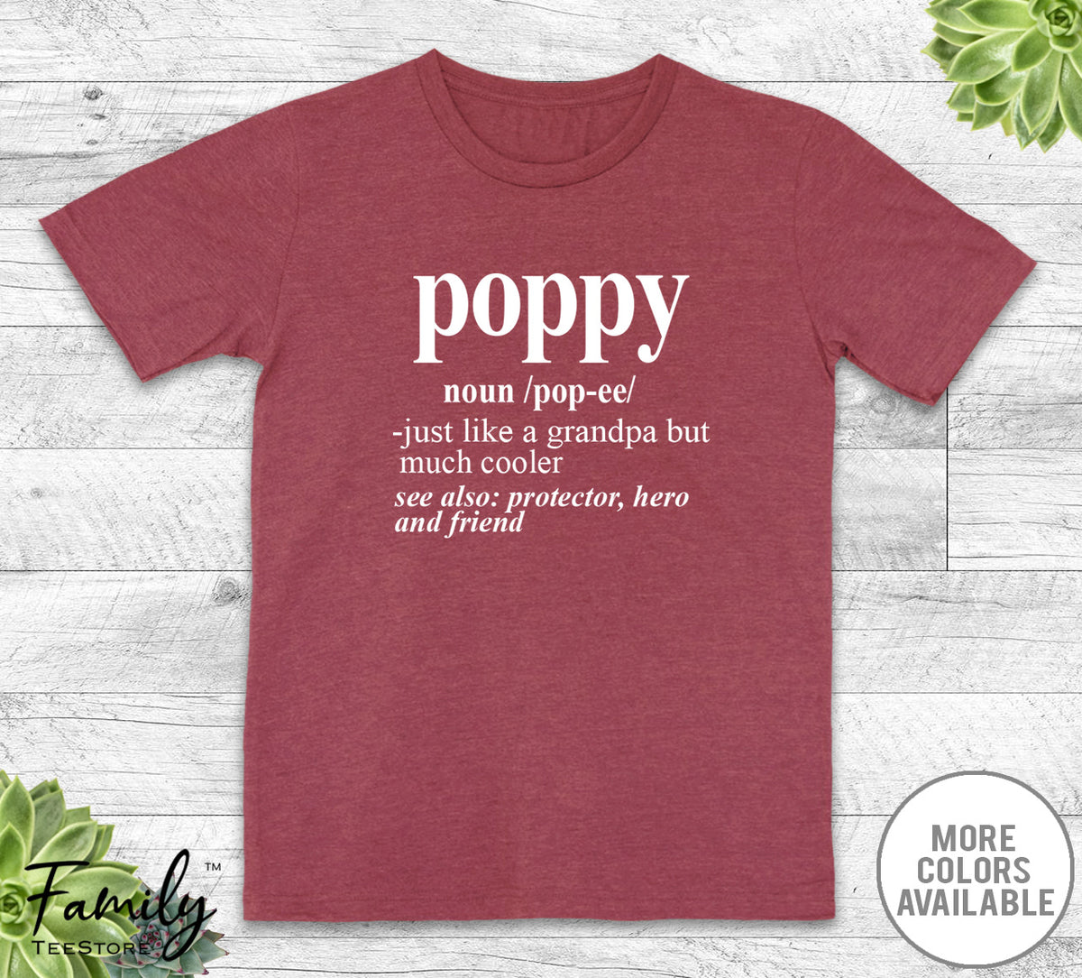 Poppy Noun - Unisex T-shirt - Poppy Shirt - Poppy Gift - familyteeprints