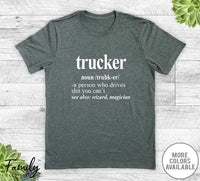 Trucker Noun - Unisex T-shirt - Trucker Shirt - Truck Driver Gift