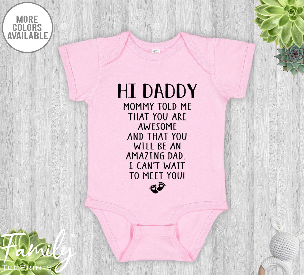 Hi Daddy... - Baby Onesie - Pregnancy Reveal Gift - Baby Announcement