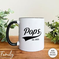 Pops Est. 2023 - Coffee Mug - Gifts For New Pops - Pops Mug - familyteeprints