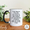 I'd Walk Through Fire For You Sister... - Coffee Mug - Funny Sister Gift - Sister Mug - familyteeprints