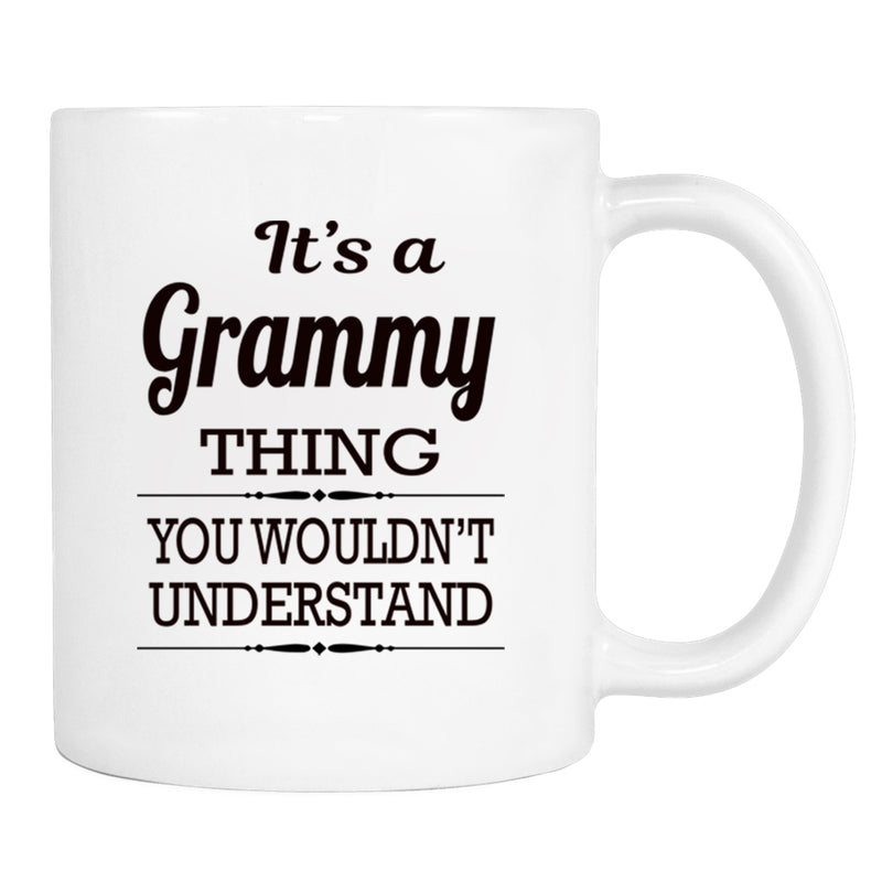 It's A Grammy Thing You Wouldn't Understand - Mug - Grammy Gift - Grammy Mug - familyteeprints