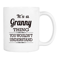 It's A Granny Thing You Wouldn't Understand - Mug - Granny Gift - Granny Mug - familyteeprints