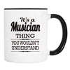 It's A Musician Thing You Wouldn't Understand - Mug - Musician Gift - Musician Mug - familyteeprints