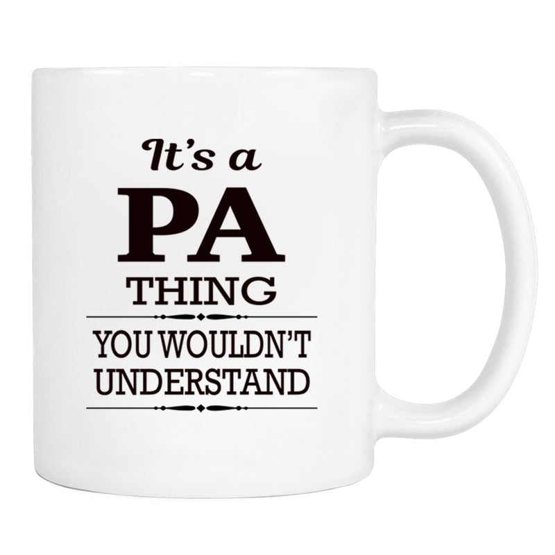 It's A Pa Thing You Wouldn't Understand - Mug - Pa Gift - Pa Mug - familyteeprints