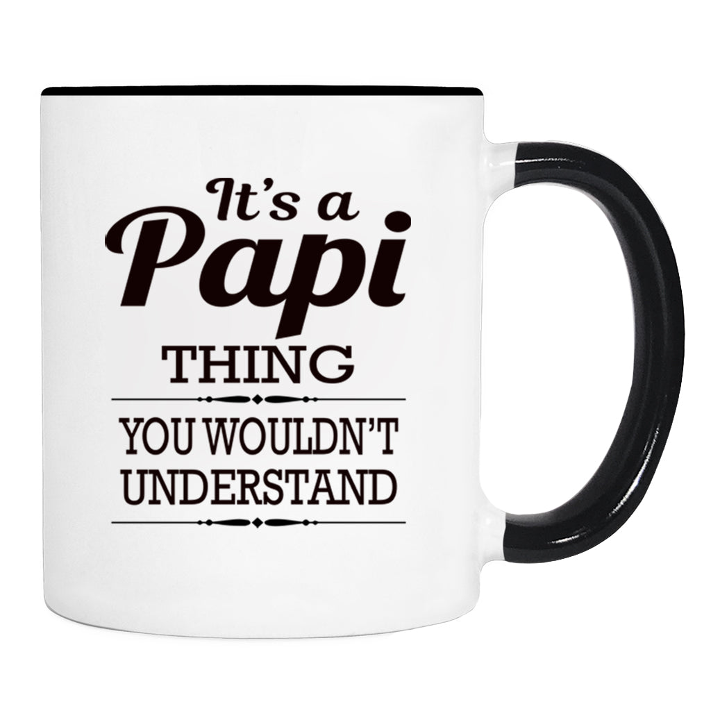 It's A Papi Thing You Wouldn't Understand - Mug - Papi Gift - Papi Mug - familyteeprints