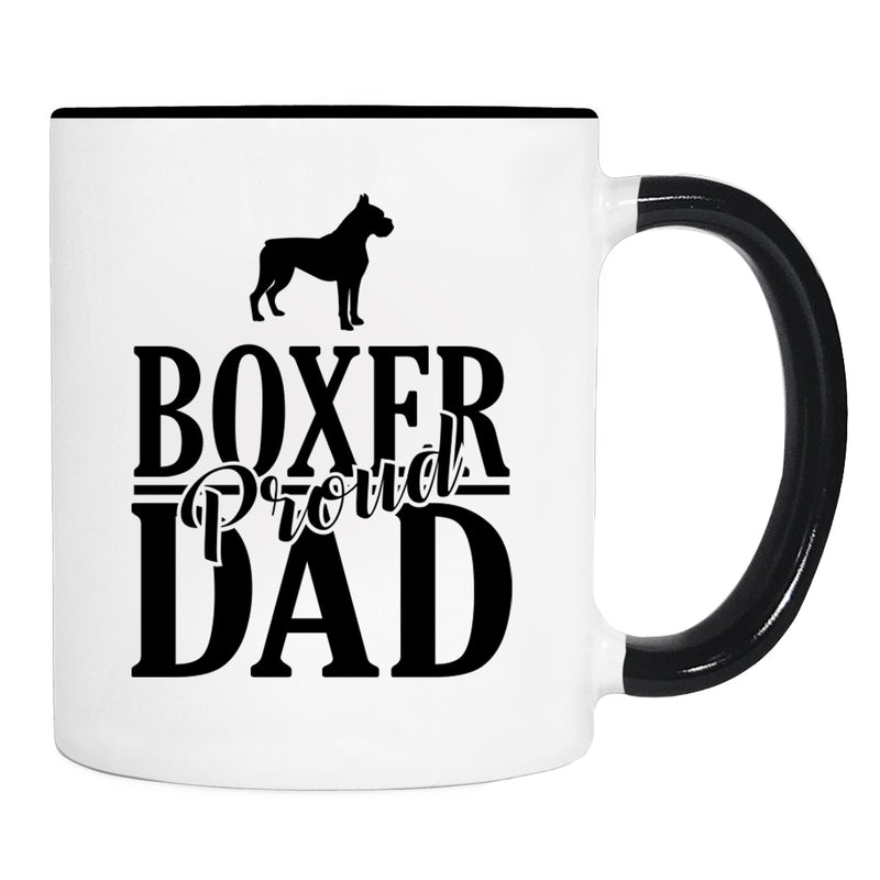 Proud Boxer Dad - Mug - Boxer Dad Gift - Boxer Mug - Dog Dad Gift - familyteeprints