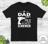 If Dad Can't Fix It We Are All Screwed - Unisex T-shirt - Dad Shirt - Dad Gift - familyteeprints