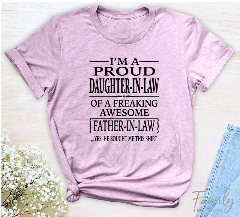 I'm A Proud Daughter-In-Law Of A Freaking Awesome Father-In-Law - Unisex T-shirt - Daughter-In-Law Shirt - Gift For Daughter-In-Law - familyteeprints