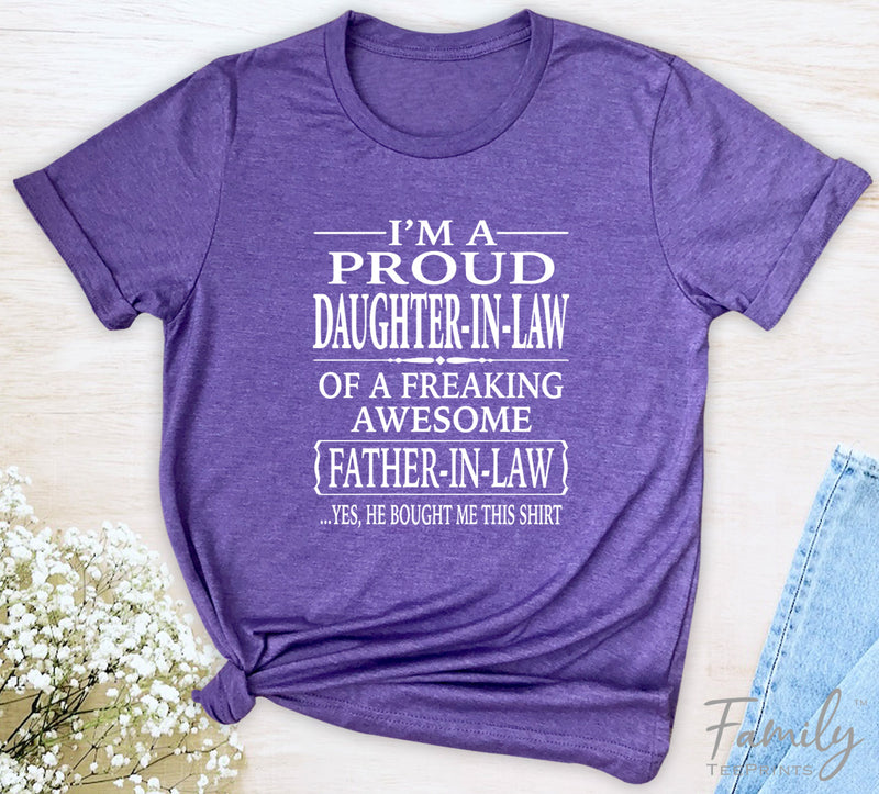 I'm A Proud Daughter-In-Law Of A Freaking Awesome Father-In-Law - Unisex T-shirt - Daughter-In-Law Shirt - Gift For Daughter-In-Law - familyteeprints