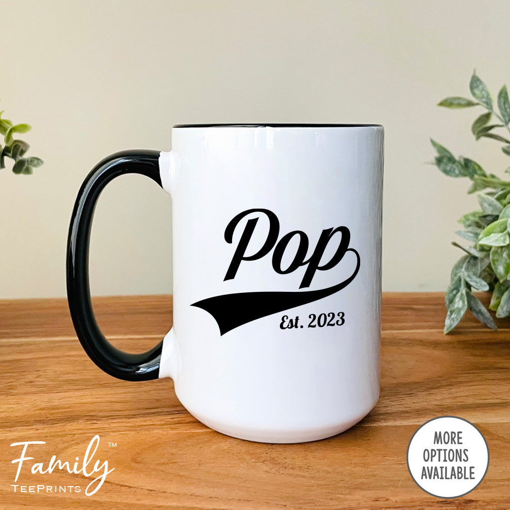 Pop Est. 2023 - Coffee Mug - Gifts For New Pop - Pop Mug - familyteeprints