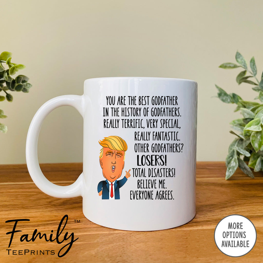 You're The Best Godfather In The History Of...- Coffee Mug - Gifts For Godfather - Godfather Mug - familyteeprints