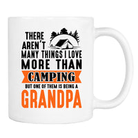 There Aren't Many Things I Love More Than Camping... - Mug - Camping Gift - Grandpa Mug - familyteeprints