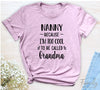 Nanny Because I'm Too Cool ... - Unisex T-shirt - Nanny Shirt - Gift For Nanny - familyteeprints