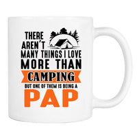 There Aren't Many Things I Love More Than Camping... - Mug - Camping Gift - Pap Mug - familyteeprints