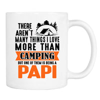 There Aren't Many Things I Love More Than Camping... - Mug - Camping Gift - Papi Mug - familyteeprints