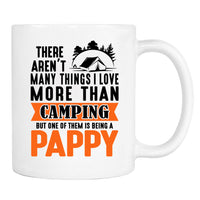 There Aren't Many Things I Love More Than Camping... - Mug - Camping Gift - Pappy Mug - familyteeprints