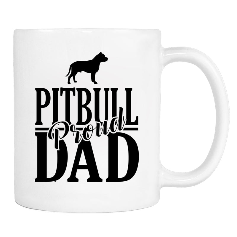 Proud Pitbull Dad - Mug - Pitbull Dad Gift - Pitbull Mug - Dog Dad Gift - familyteeprints
