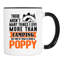 There Aren't Many Things I Love More Than Camping... - Mug - Camping Gift - Poppy Mug - familyteeprints
