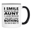 I Smile Because You Are My Aunt I Laugh Because... - Mug - Nephew Gift - Niece Gift - familyteeprints