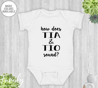 How Does Tia & Tio Sound? - Baby Onesie - Pregnancy Reveal Gift - Baby Announcement