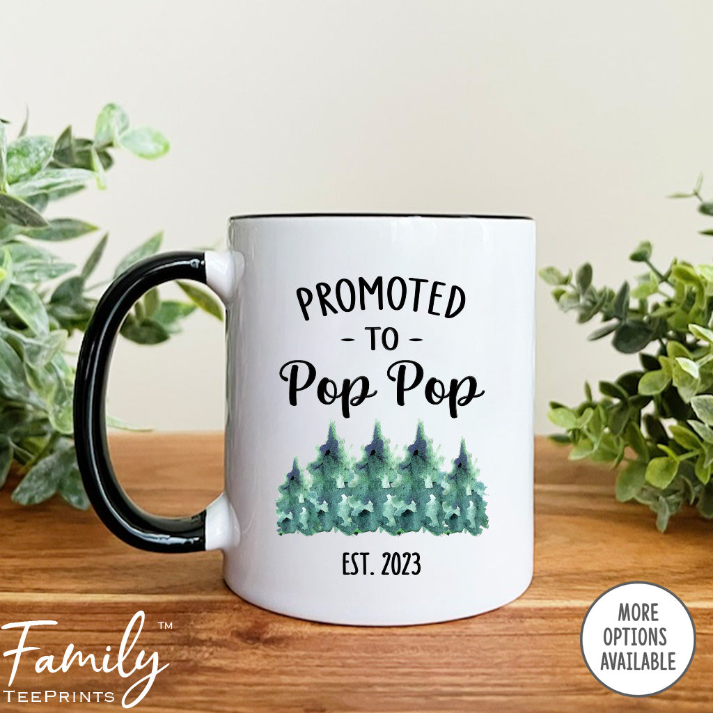 Promoted To Pop Pop Est. 2023 - Coffee Mug - Gifts For Pop Pop - Pop Pop Mug - familyteeprints