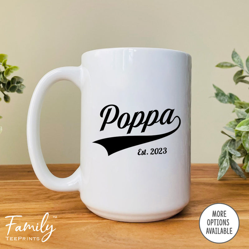 Pappy Est. 2023 - Coffee Mug - Gifts For New Pappy - Pappy Mug - familyteeprints