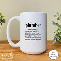Plumber Definition - Coffee Mug - Gifts For Plumber - Plumber Mug - familyteeprints