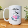 Promoted To Titi Est. 2023 - Coffee Mug - Gifts For Titi - Titi Mug - familyteeprints