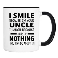 I Smile Because I'm Your Uncle I Laugh Because... - Mug - Uncle Gift - Uncle Mug - familyteeprints