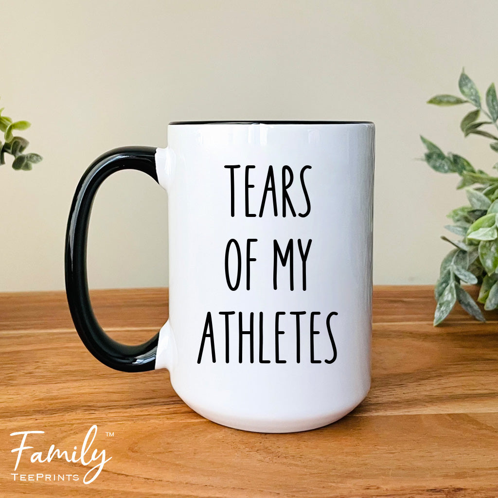 Tears Of My Athletes - Coffee Mug - Funny Coach Gift - Coach Mug - familyteeprints