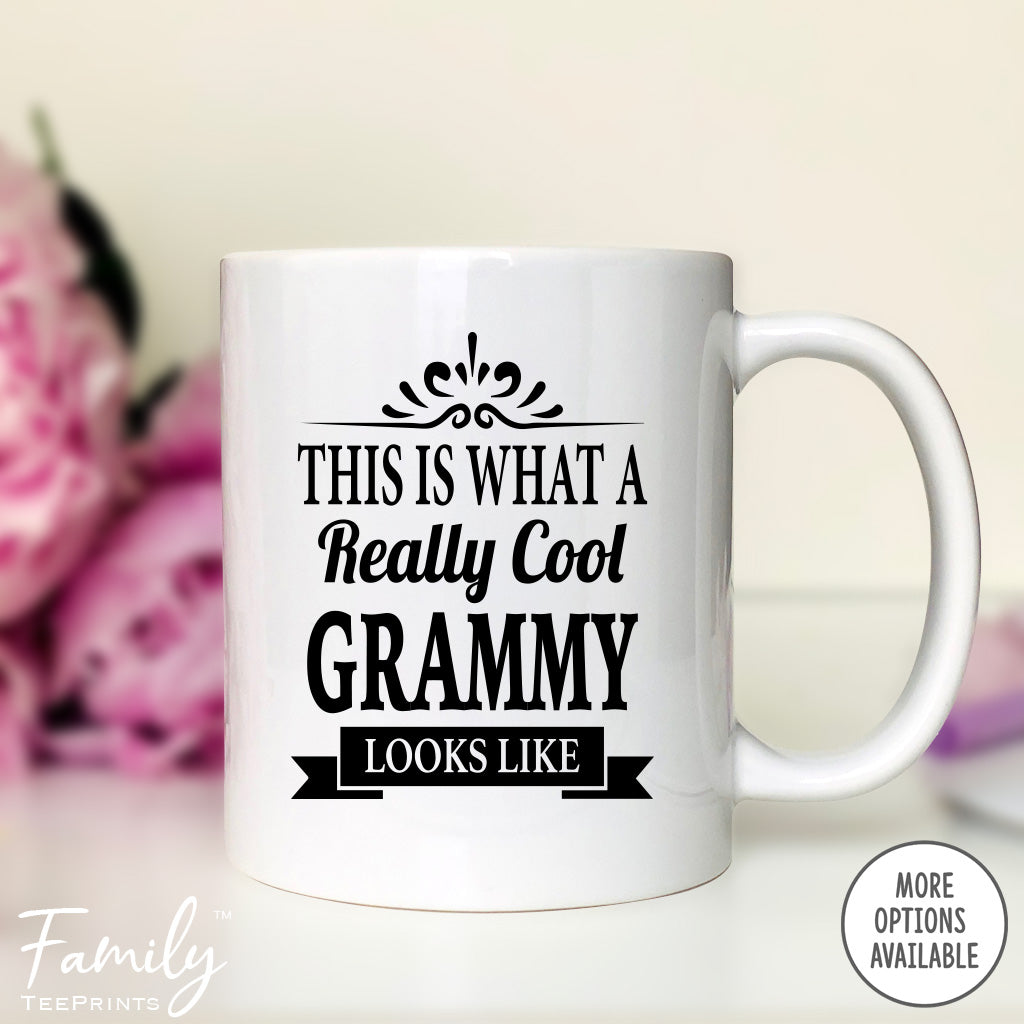 This Is What A Really Cool Grammy Looks Like - Coffee Mug - Funny Grammy Gift - New Grammy Mug - familyteeprints