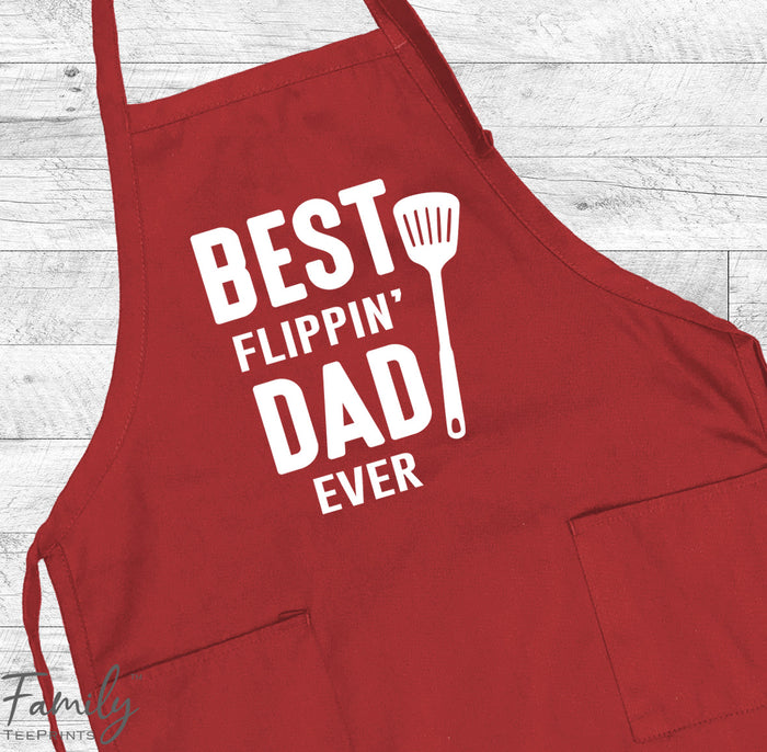 Best Flippin' Dad Ever - Grill Apron - Funny Dad Apron - Funny Grill Apron