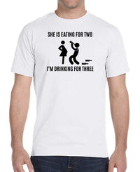 She Is Eating For Two I'm Drinking For Three - Unisex T-Shirt - Pregnancy Reveal Gift - familyteeprints