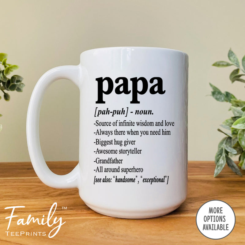 Papa Definition - Coffee Mug - Funny Papa Gift - Funny Papa Coffee Mug - familyteeprints