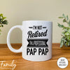 I'm Not Retired I'm A Professional Pap Pap - Coffee Mug - Gifts For New Pap Pap - Pap Pap Mug - familyteeprints