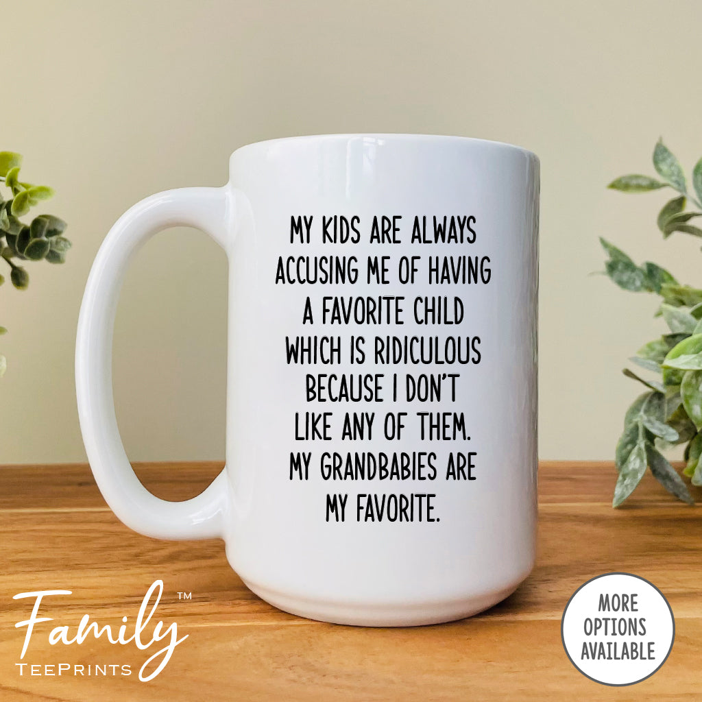 My Kids Are Always Accusing Me... - Coffee Mug - Funny Grandpa Gift - Funny Grandpa Coffee Mug - familyteeprints