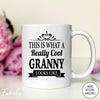 This Is What A Really Cool Granny Looks Like - Coffee Mug - Funny Granny Gift - New Granny Mug - familyteeprints