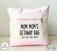 Mom Mom's Getaway Bag - Mom Mom Zippered Tote Bag - Two Tone Bag - Mom Mom Gift - familyteeprints